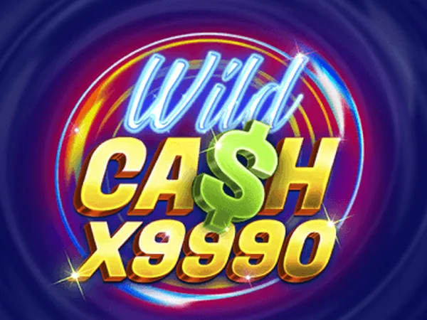 Wild Cash x9990 slot